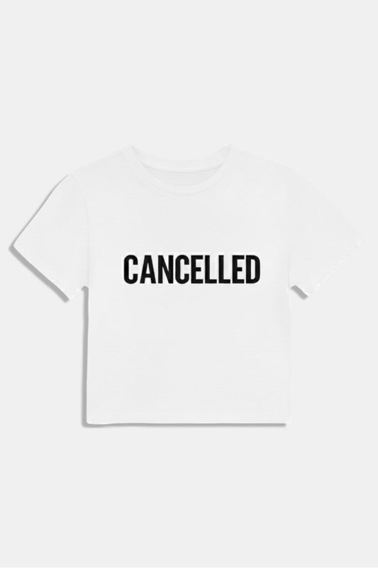 Cancelled T Shirt