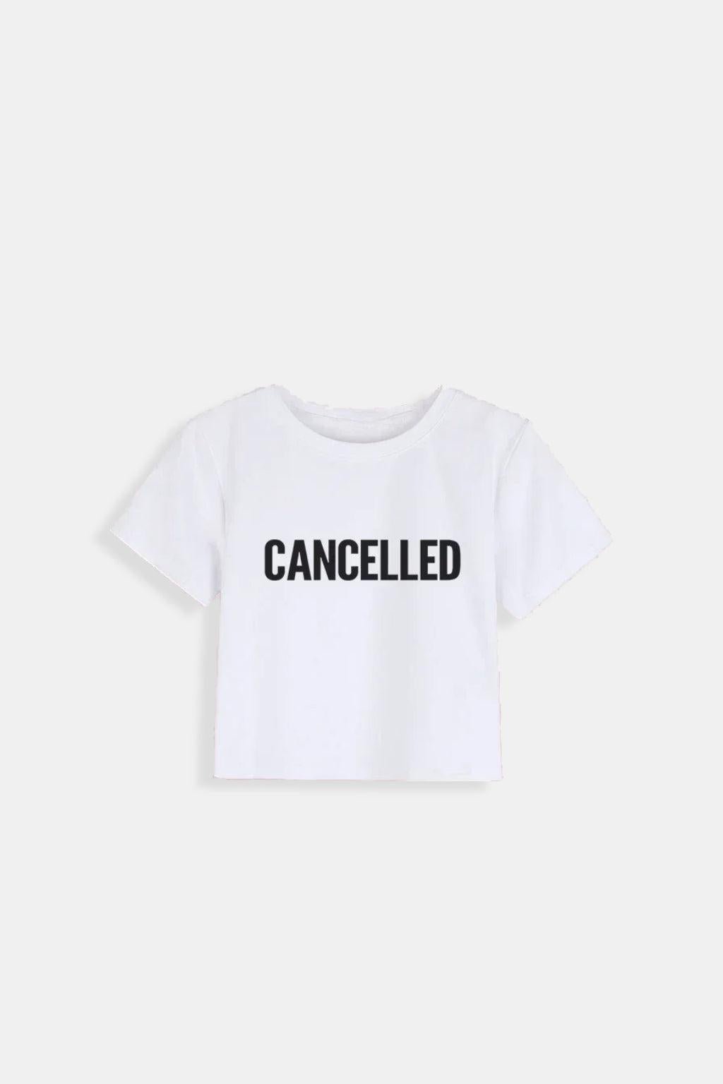 Cancelled T Shirt
